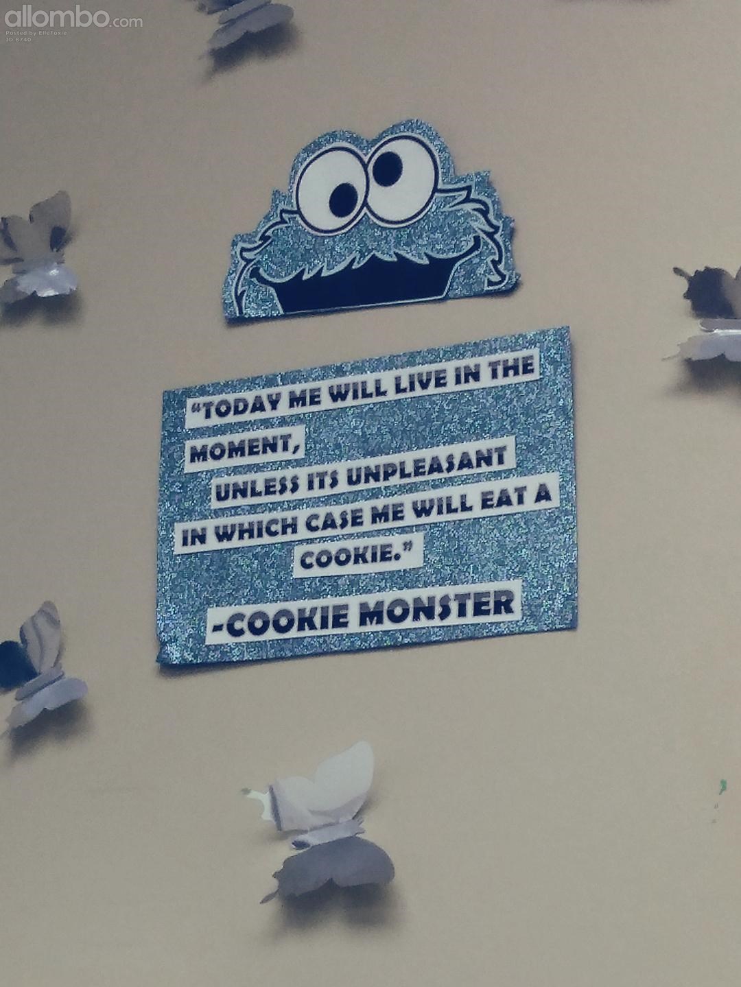Cookie Monster.  Saw this while I was having blood work done. Thought I wou...